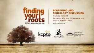 Finding Your Roots Screening and Genealogy Discussion