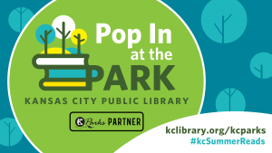 Pop in the Park KC Public Library Flyer