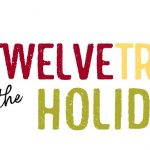 Twelve trails for the holidays